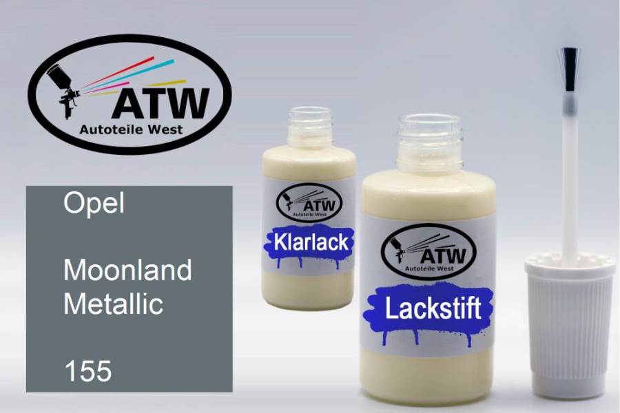 Opel, Moonland Metallic, 155: 20ml Lackstift + 20ml Klarlack - Set, von ATW Autoteile West.